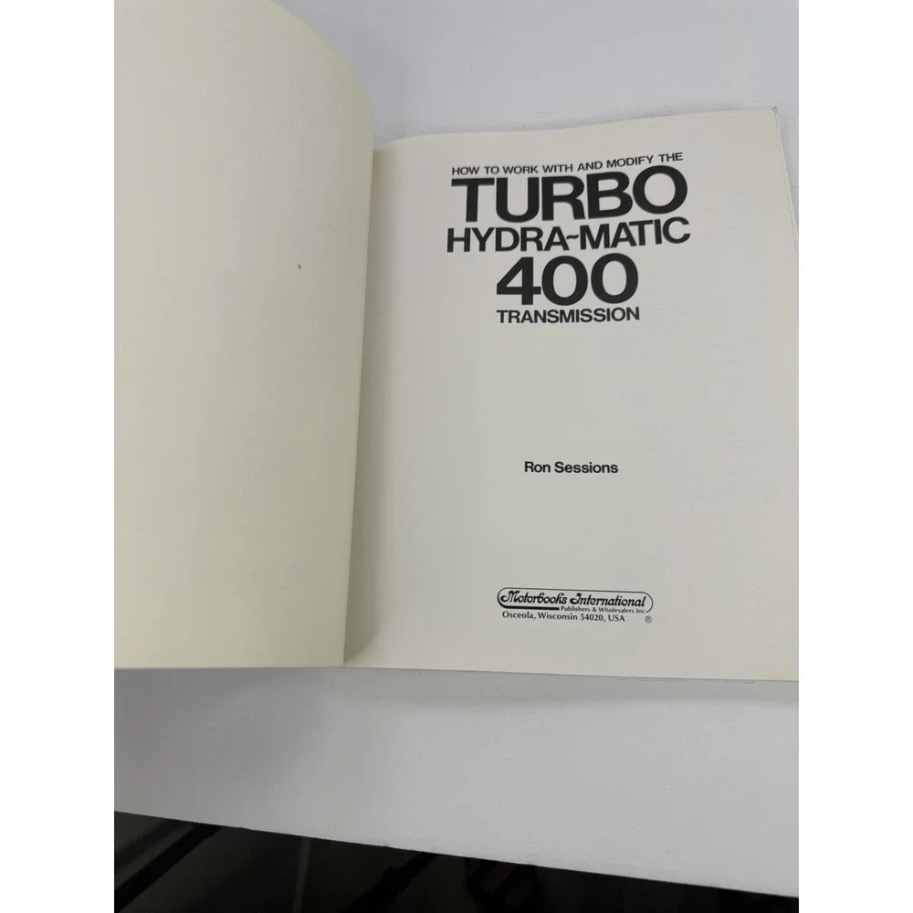 How to Work with and Modify the Turbo Hydra-Matic 400 Transmission Ron Sessions